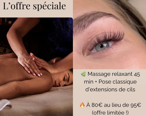 Offre Spéciale : Massage relaxant 45mins + 1 pose cil à cil - Durée : 3h15